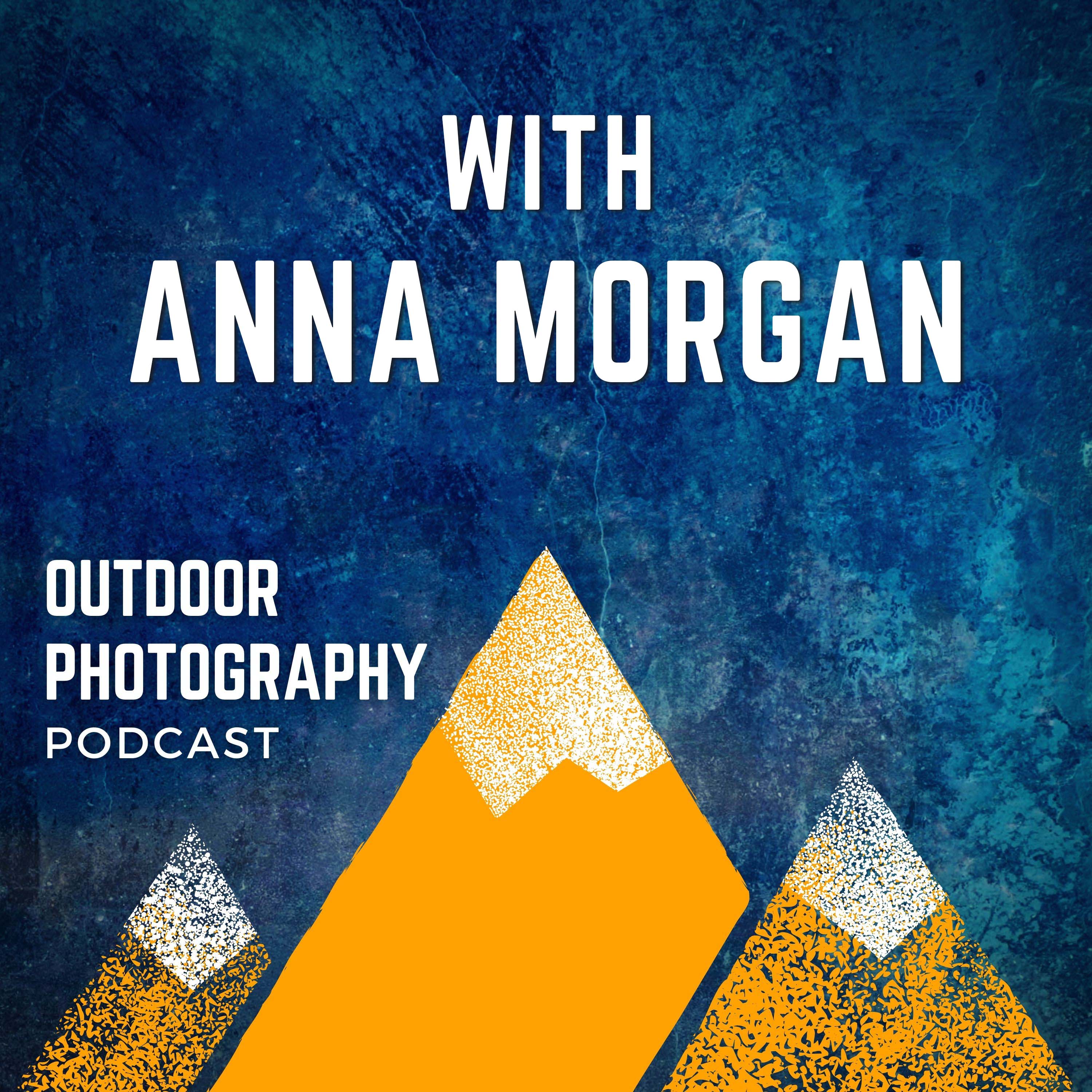link to outdoor photography school podcast with Anna Morgan